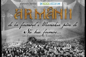 Documentarul „Armânii, de la frații Manakia la Nu sunt faimos…”, lansat pe marele ecran